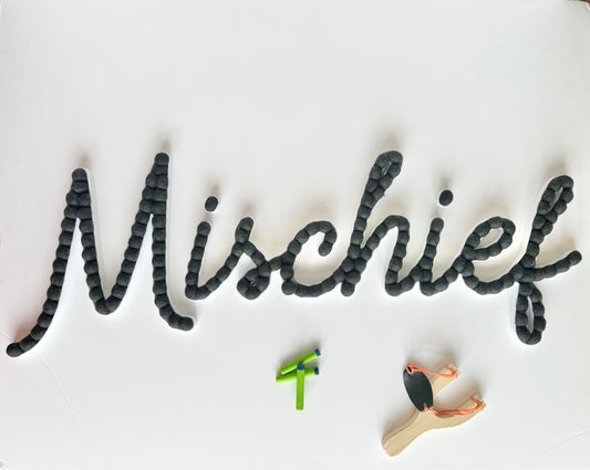 Cursive MISCHIEF