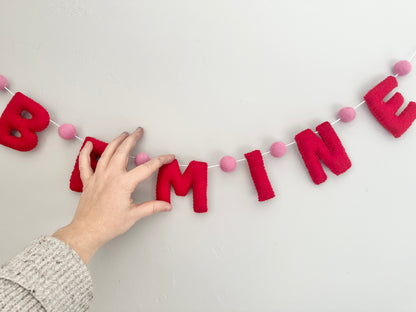 BE MINE felt banner - red letters