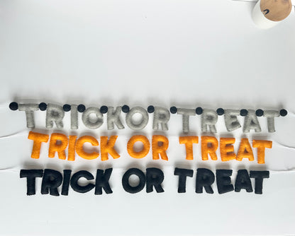 TRICK OR TREAT felt banner - black, gray or orange letters