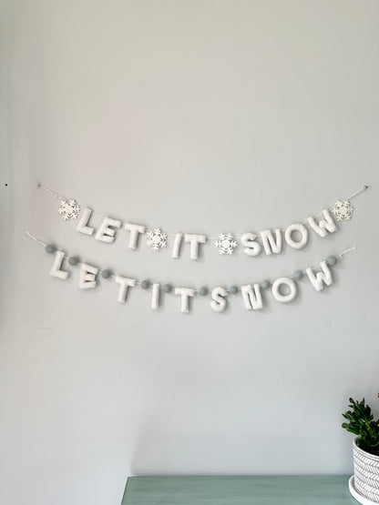 LET IT SNOW felt banner - White Letters