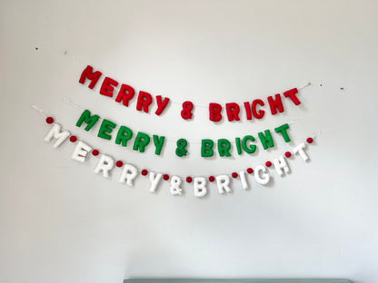 MERRY & BRIGHT felt banner - red, green or white letters