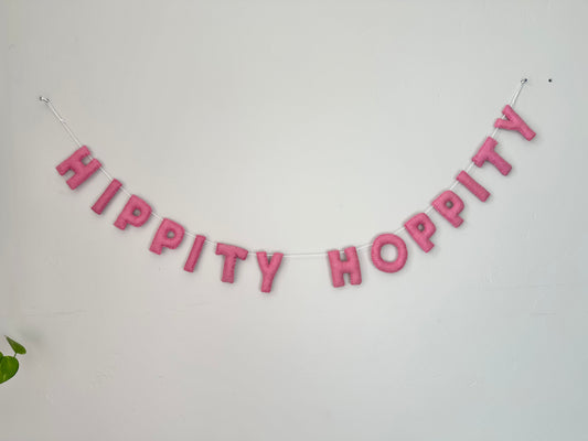 HIPPITY HOPPITY felt banner - pink letters
