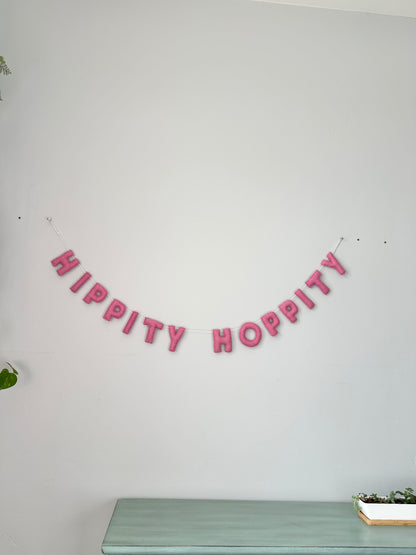 HIPPITY HOPPITY felt banner - pink letters