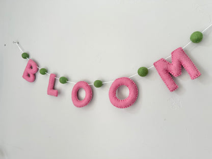 BLOOM felt banner - pink letters