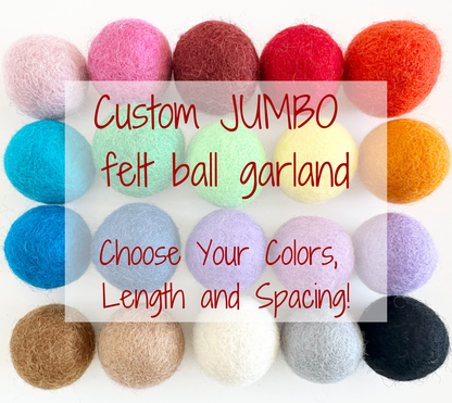 Custom JUMBO felt ball Garland